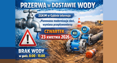 Uwaga! Planowana przerwa w dostawie wody w dniu 23. 04. 2026
