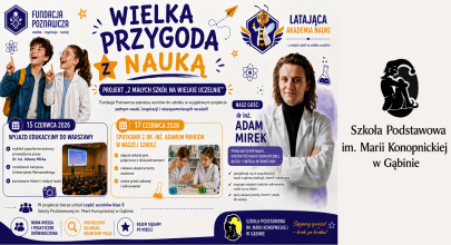 Nauka, pasja i inspirujące spotkania czekają na uczniów z Gąbina!