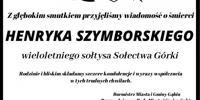 Żegnamy Henryka Szymborskiego wieloletniego sołtysa Sołectwa Górki
