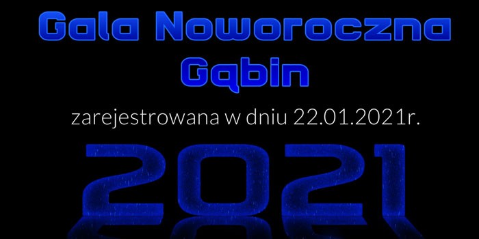 Gala Noworoczna - Gąbin 2021